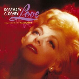 NEW! Rosemary Clooney : Love CD (1999)